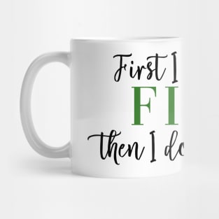 First I Drink the Fizz Then I Do the Things Business Arbonne Bon Babe Boss Babe Mug